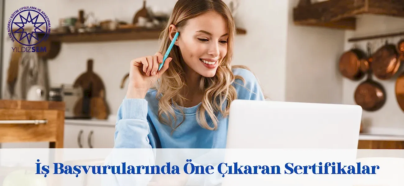 İş Başvurularında Öne Çıkaran Sertifikalar